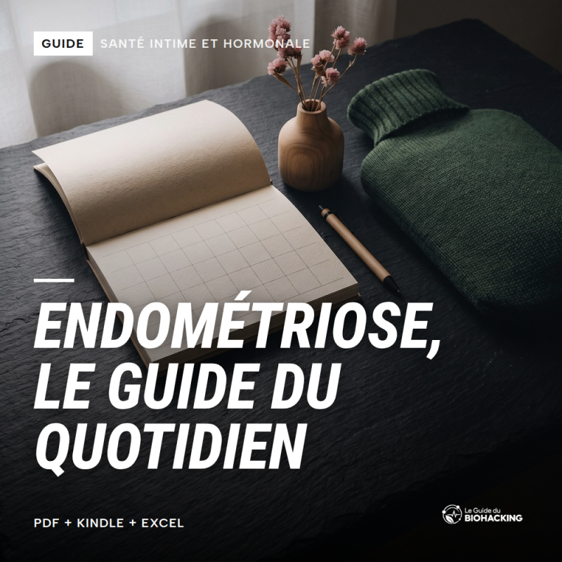 Endométriose, le guide du quotidien